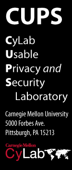 CUPS - CyLab Usable Privacy and Security Laboratory - Carnegie Mellon University, 5000 Forbes Ave., Pittsburgh, PA 15213