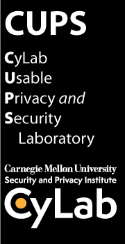 CUPS - CyLab Usable Privacy and Security Laboratory - Carnegie Mellon University, 5000 Forbes Ave., Pittsburgh, PA 15213